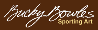 Bucky Bowles - Sporting Art